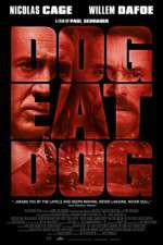Watch Dog Eat Dog Putlocker