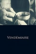 Watch Vend�miaire Putlocker
