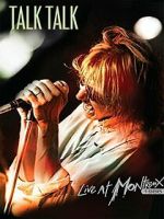 Watch Talk Talk: Live at Montreux 1986 Putlocker