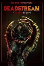 Watch Deadstream Putlocker