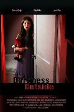 Watch The Darkness Outside Putlocker