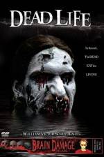 Watch Dead Life Putlocker