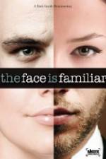Watch Starz Inside The Face Is Familiar Putlocker