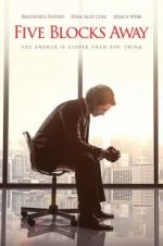 Watch Five Blocks Away Putlocker