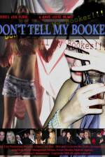 Watch Don't Tell My Booker Putlocker