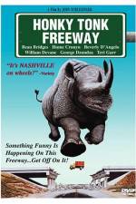 Watch Honky Tonk Freeway Putlocker