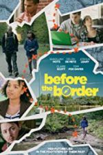 Watch Before the Border Putlocker
