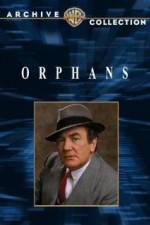 Watch Orphans Putlocker
