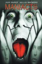 Watch Maniacts Putlocker