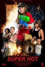 Watch Super Hot Putlocker