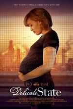 Watch Delicate State Putlocker