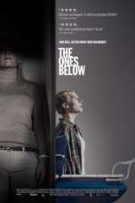 Watch The Ones Below Putlocker