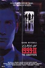 Watch Class of 1999 II: The Substitute Putlocker