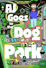 Watch AJ Goes to the Dog Park Putlocker