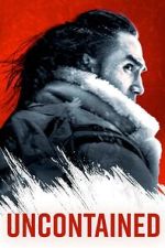 Watch Uncontained Putlocker