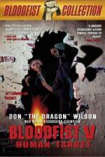 Watch Bloodfist V Human Target Putlocker