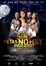 Watch Sin tetas no hay para�so Putlocker