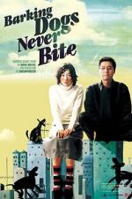 Watch Barking Dogs Never Bite Putlocker