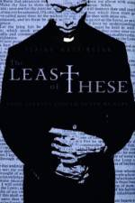Watch The Least of These Putlocker