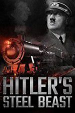 Watch Le train d\'Hitler: b�te d\'acier Putlocker