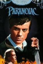 Watch Paranoiac Putlocker