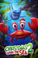 Watch Christmas Under the Sea 2 Putlocker