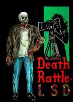 Watch Death Rattle LSD Putlocker