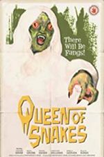 Watch Queen of Snakes Putlocker