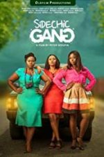Watch Sidechic Gang Putlocker