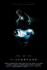 Watch Misfortune Putlocker