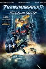 Watch Transmorphers: Fall of Man Putlocker