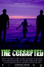 Watch The Corrupted Putlocker