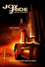 Watch Joy Ride: Dead Ahead Putlocker