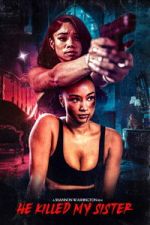 Watch He Killed My Sister Putlocker