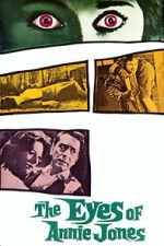 Watch The Eyes of Annie Jones Putlocker