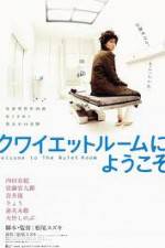 Watch Welcome to the Quiet Room Putlocker