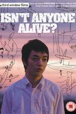 Watch Isn't Anyone Alive Putlocker