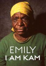 Watch Emily: I Am Kam Putlocker