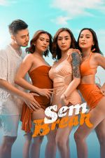 Watch Sem Break Putlocker