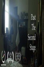 Watch Past the Second Stage Putlocker
