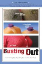 Watch Busting Out Putlocker