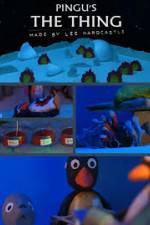 Watch Pingu's the Thing Putlocker