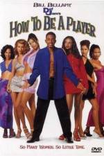 Watch How to Be a Player Putlocker