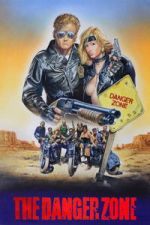 Watch The Danger Zone Putlocker