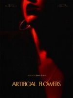 Watch Artificial Flowers Putlocker