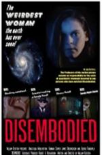 Watch Disembodied Putlocker