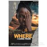 Watch Where I come from Putlocker