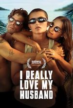 Watch I Really Love My Husband Putlocker