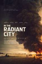 Watch In the Radiant City Putlocker