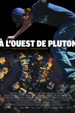Watch � l'ouest de Pluton Putlocker